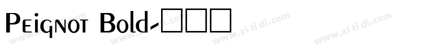 Peignot Bold字体转换